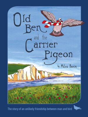 cover image of Old Ben and the Carrier Pigeon